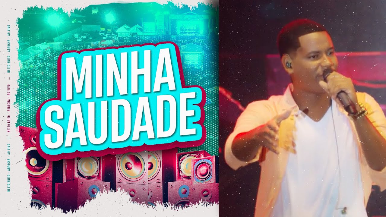 Minha Saudade - Netto Brito | Ao Viv&atilde;o na Lavagem de Irar&aacute; - OFICIAL