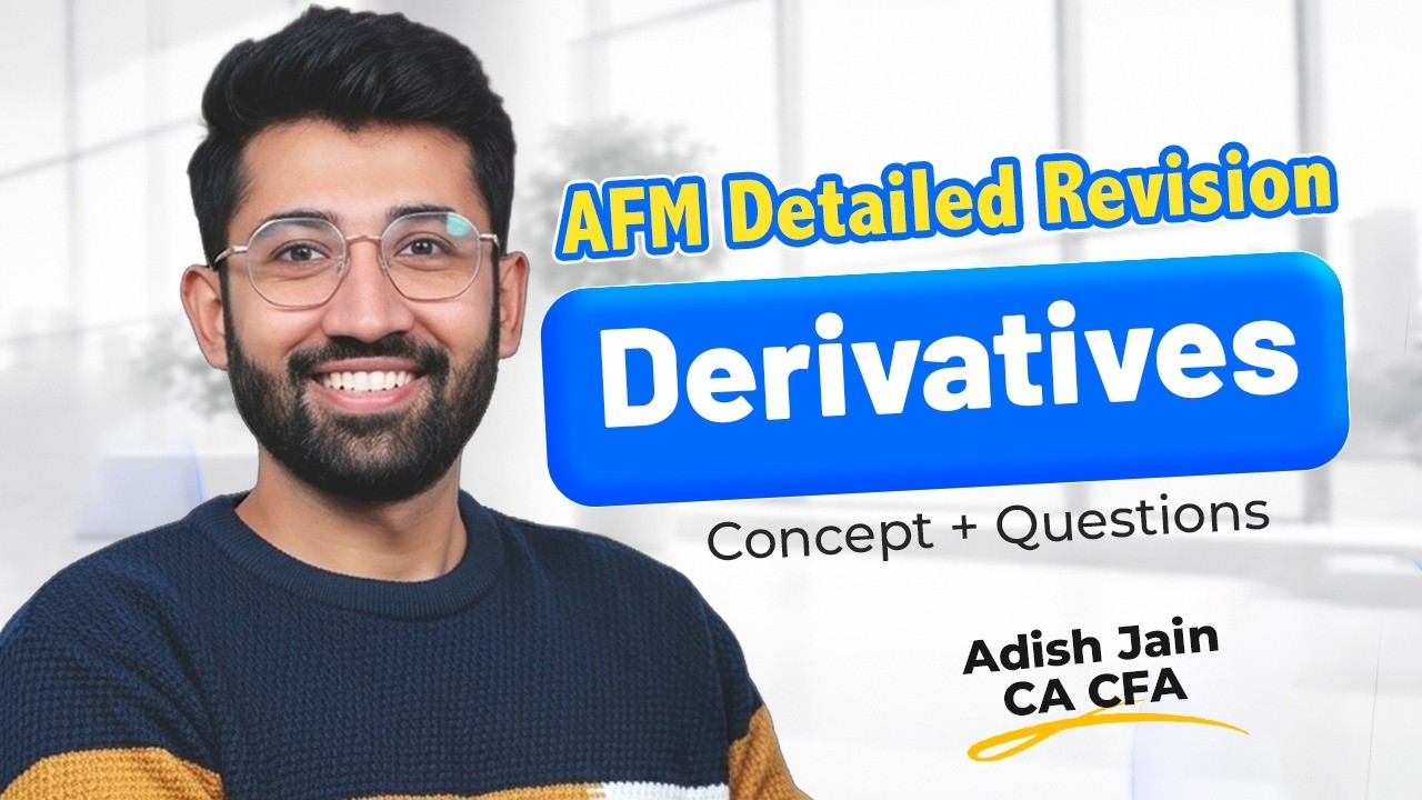AFM Derivatives Revision | Concept & Questions | CA Final AFM