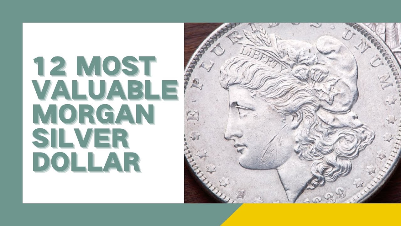 Top 12 Most Valuable Morgan Silver Dollar - CoinKnow