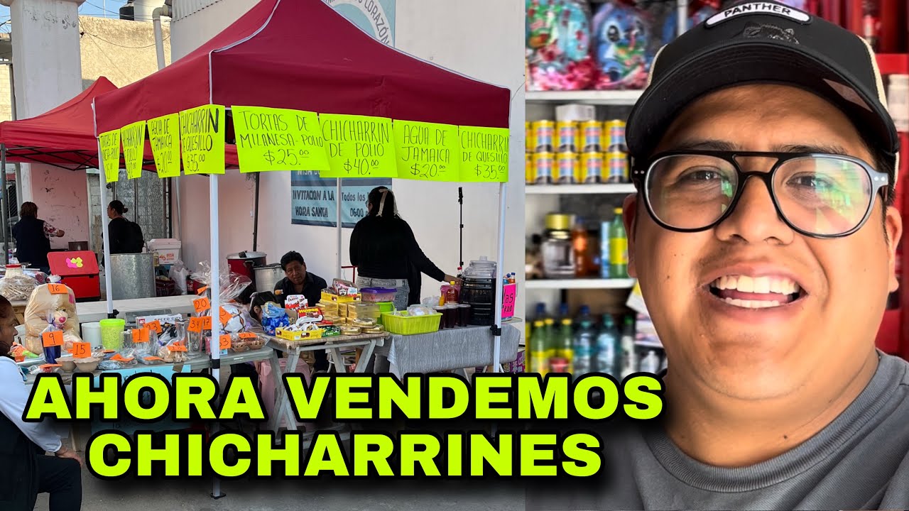 Ahora vendemos chicharrines el Miércoles de Ceniza! - Dany Vlogs