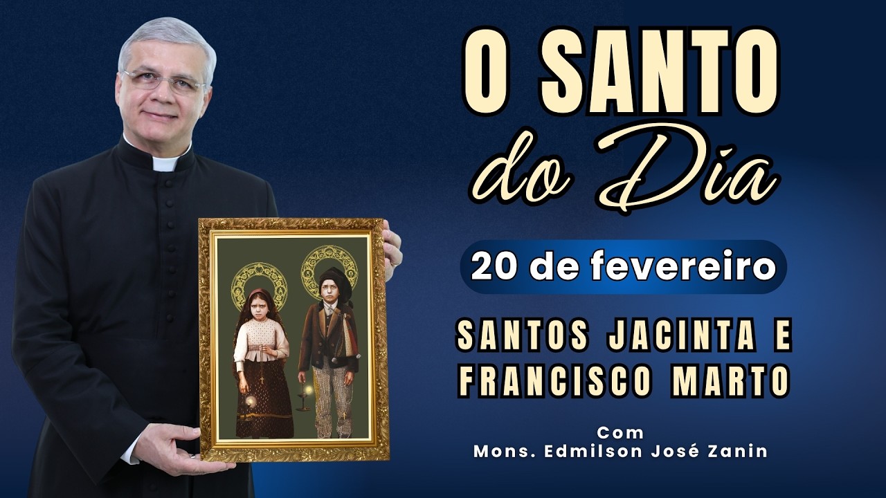 SANTO DO DIA - 20 DE FEVEREIRO: SANTOS JACINTA E FRANCISCO MARTO