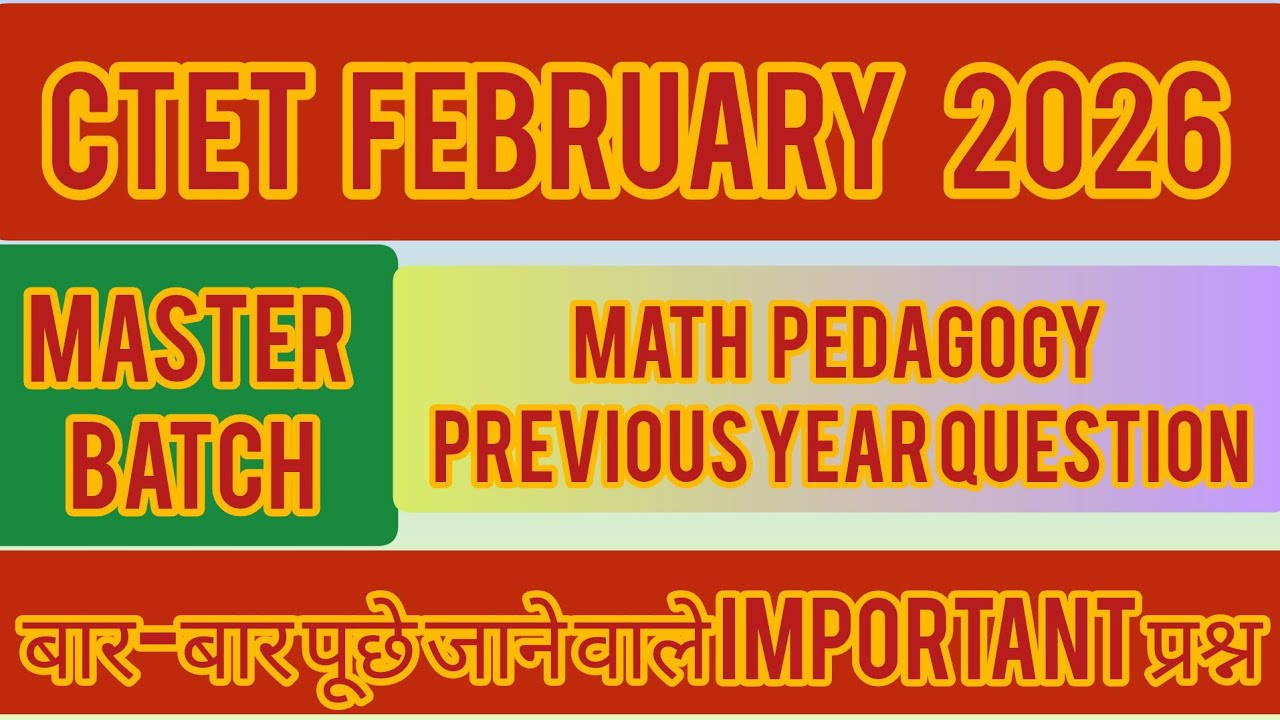 CTET Feb 2026 Math Pedagogy | Previous Year Question | MCQ with Explanation |  By Sunil Sir