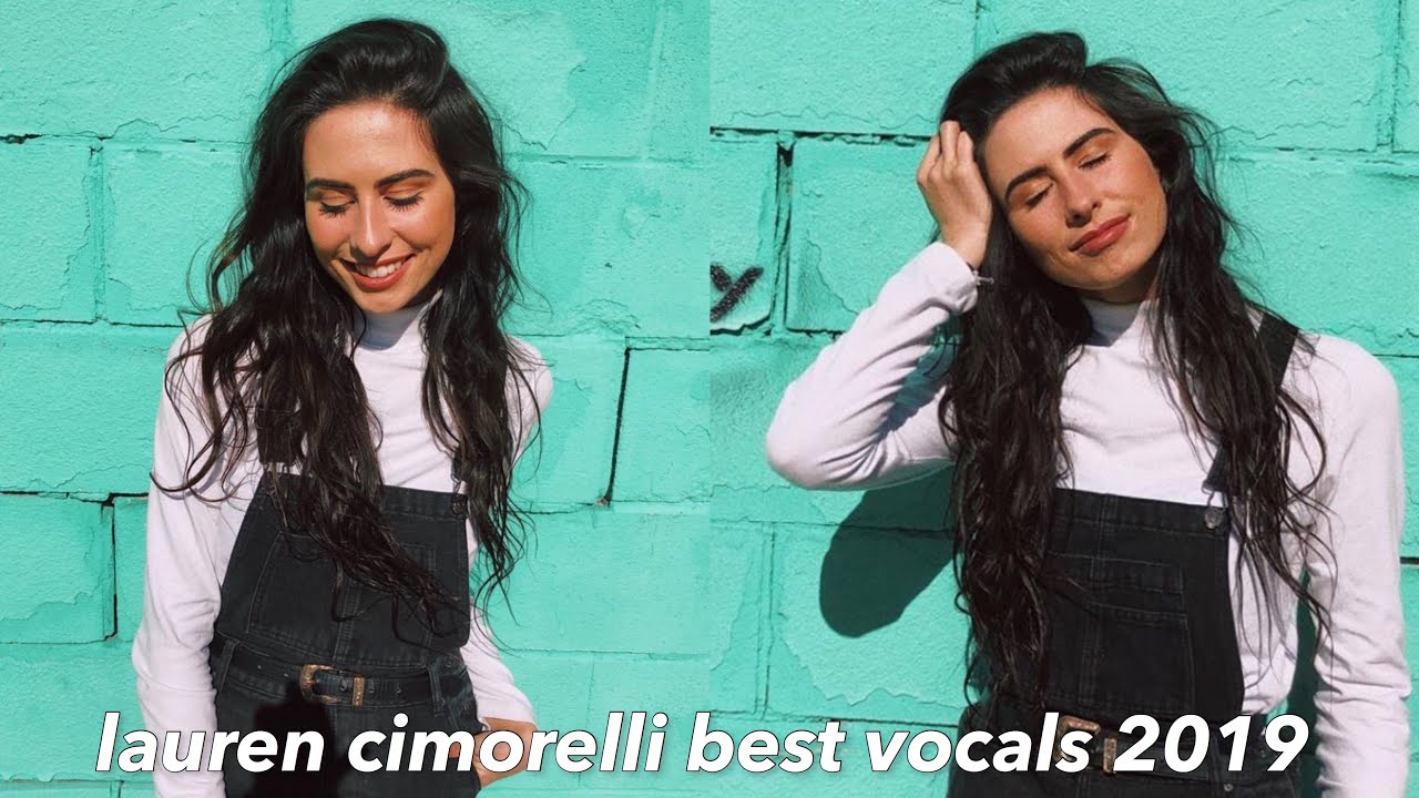 LAUREN CIMORELLI BEST VOCALS 2019