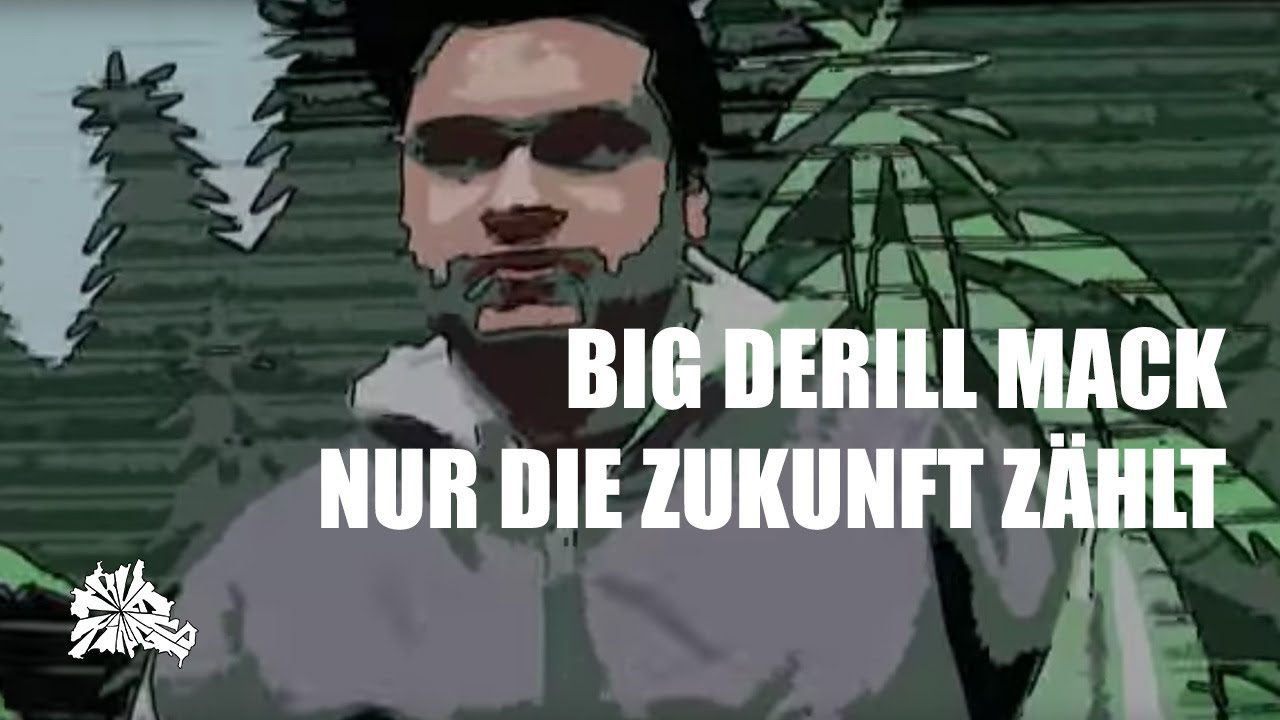 Keyza Soze ft. Big Derill Mack - Nur Die Zukunft Zählt