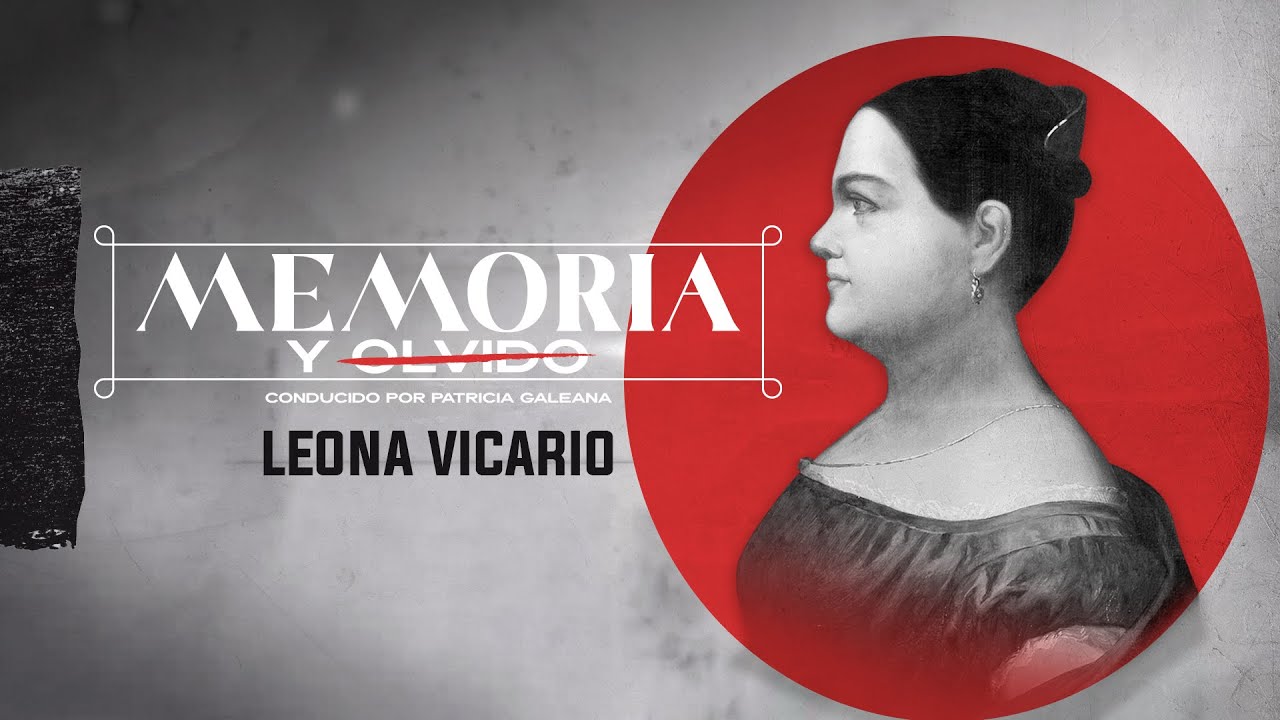 Memoria y olvido - Leona Vicario (30/09/2025)