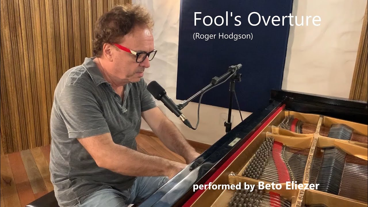 Fool's Overture (Roger Hodgson) - performed by Beto Eliezer