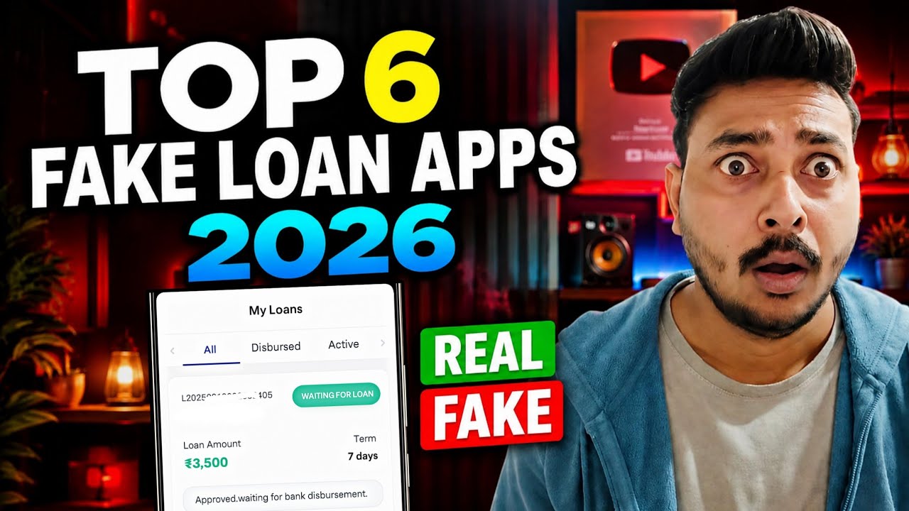Top 6 Fake Loan Apps List 2026 🚨 | 7 Days Loan App Reality ✅ | Real vs Fake Full Truth