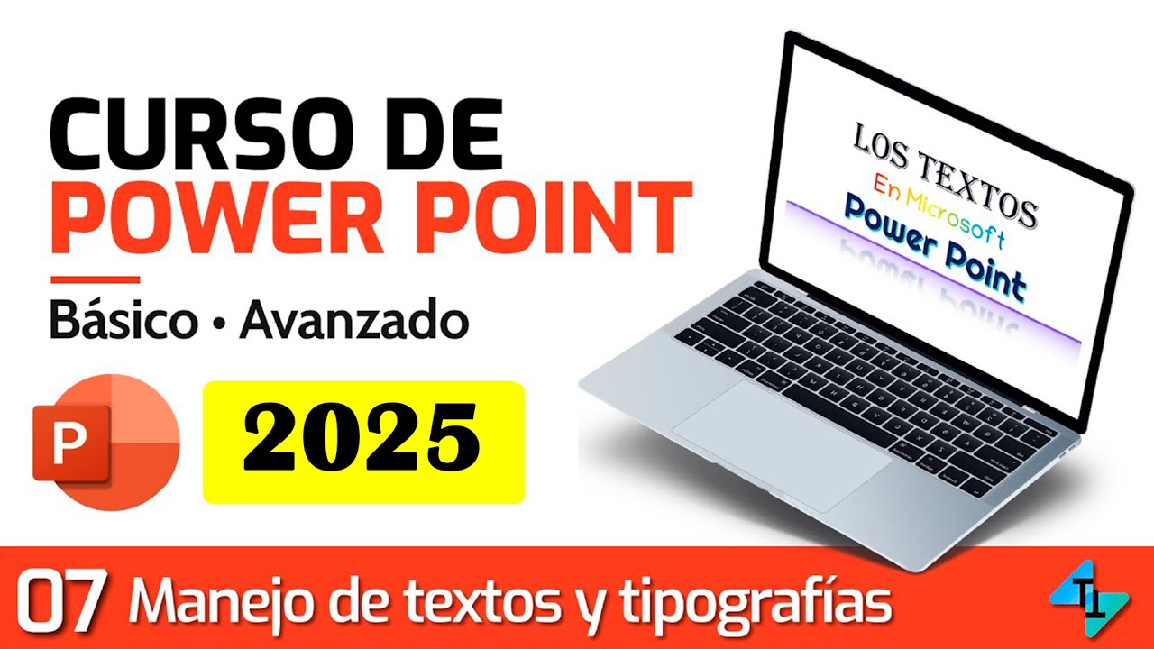 Clase 07: Cómo trabajar con Textos en Power Point (Básico y Avanzado)