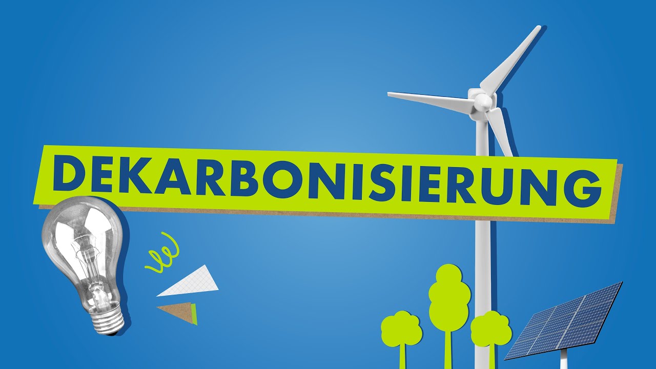 Dekarbonisierung - Was bedeutet das? | Weltretterwissen