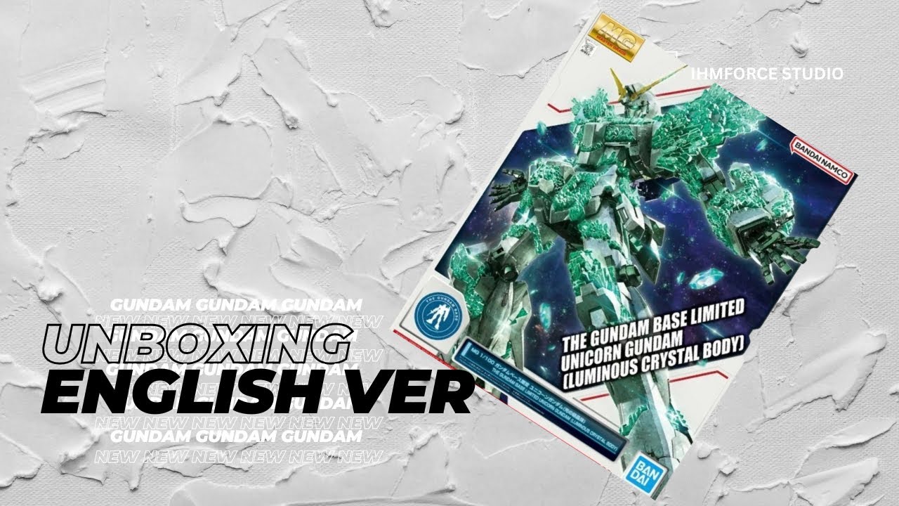 Unboxing The Gundam Base Limited - Unicorn Gundam ( Luminous Crystal Body) - English Ver