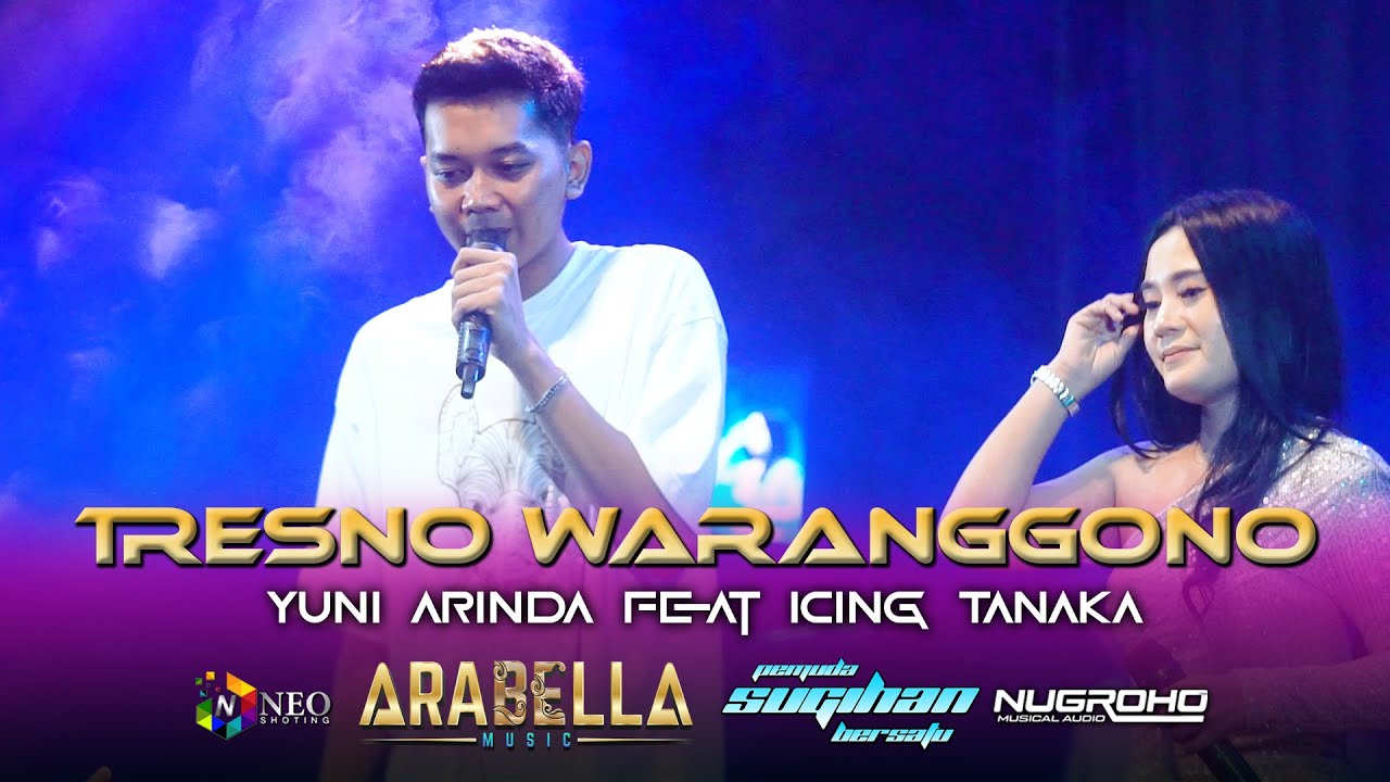TRESNO WARANGGONO - YUNI ft ICING ARABELLA MUSIC PEMUDA SUGIHAN BERSATU 2025 - NUGROHO AUDIO