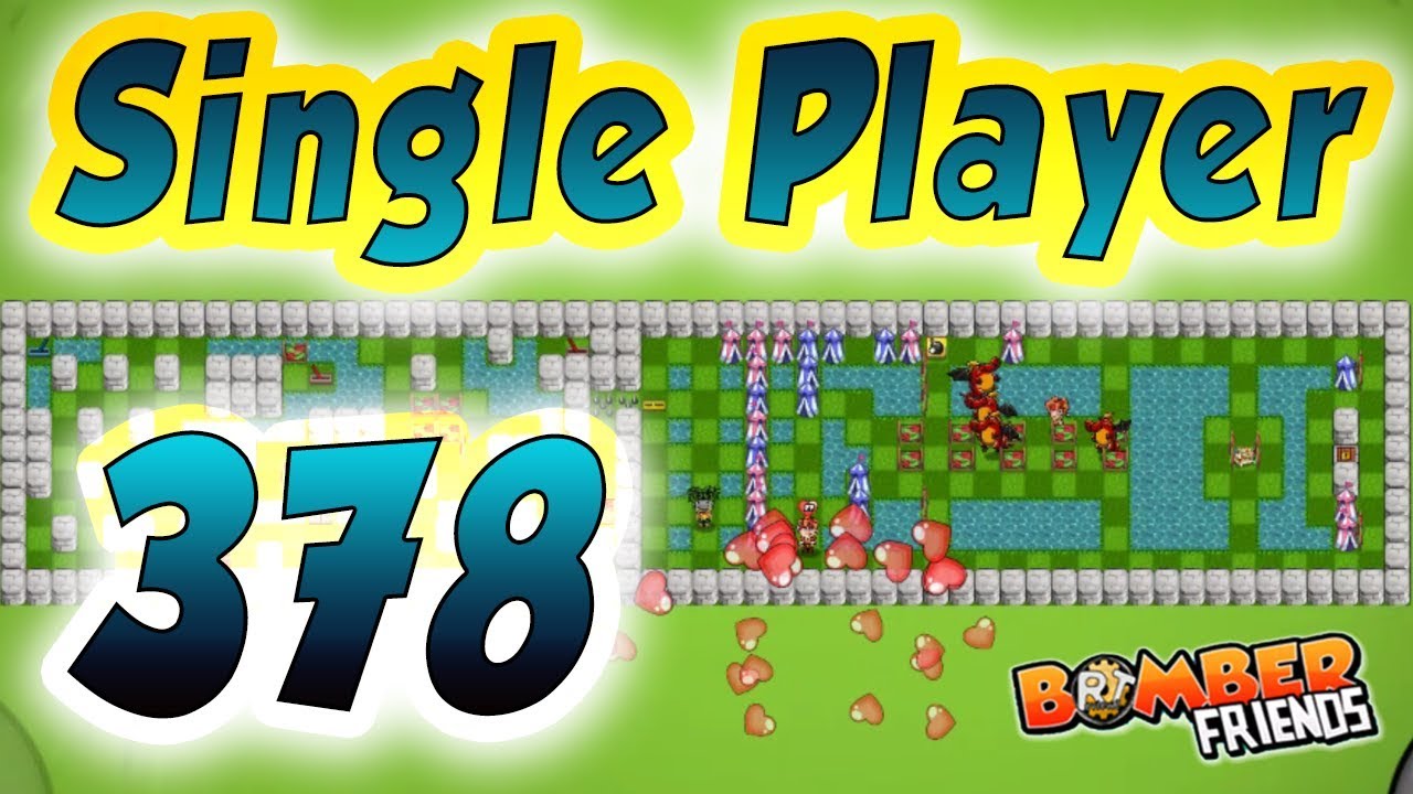 Bomber Friends - Single Player Level 378 ✔️