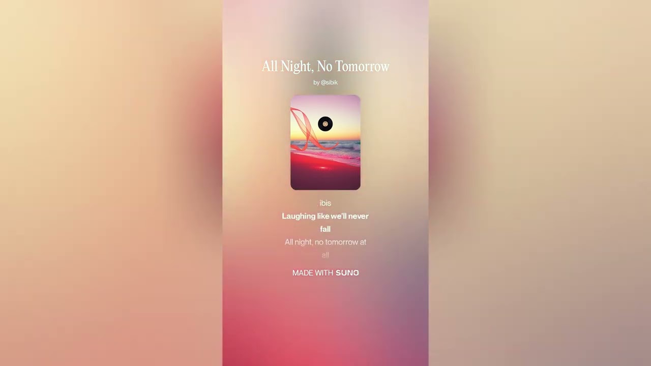 Sibik - All Night, No Tomorrow