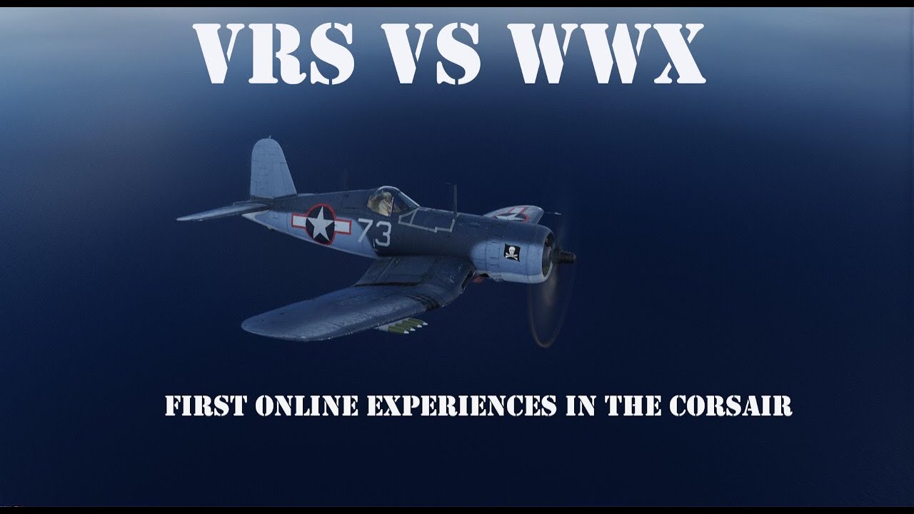 [DCS World]  VRS vs WWX: My first online experiences with The Corsair