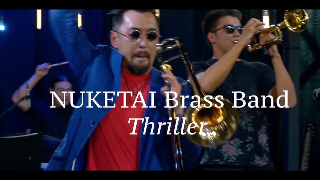 NUKETAI Brass Band. Thriller - Michael Jackson. Live