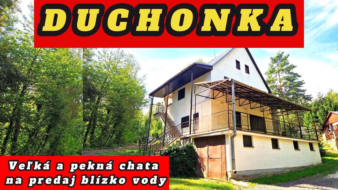 DUCHONKA - PREDANÉ - veľká chata s terasou / Video je BEZ reklám