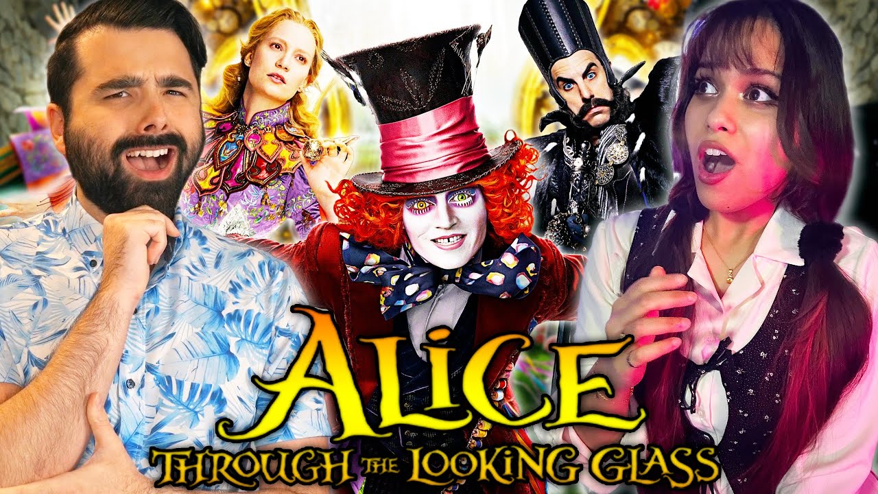 We Watch ALICE THROUGH THE LOOKING GLASS For the First Time! MOVIE REACTION Tim Burton