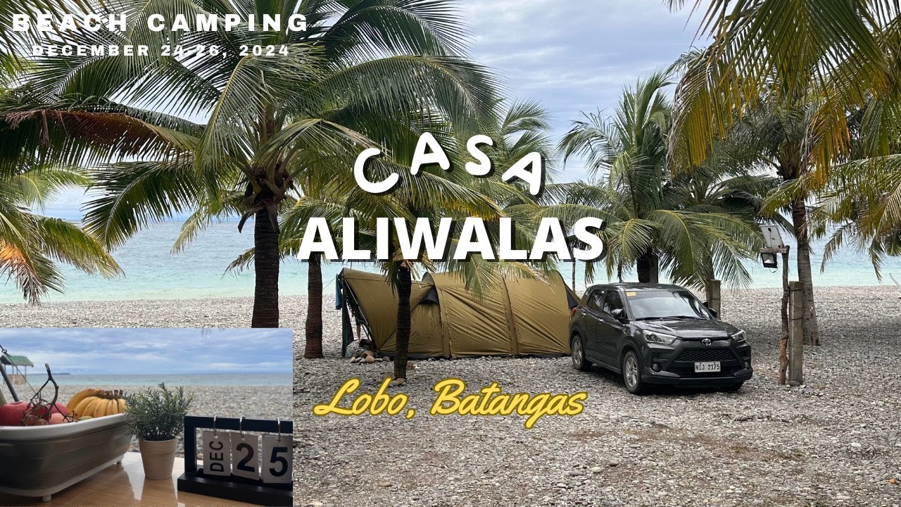 Year End Car Camping at CASA ALIWALAS  | Unexpected Stormy Weather | ShineCrave Tunnel Tent | 3D2N