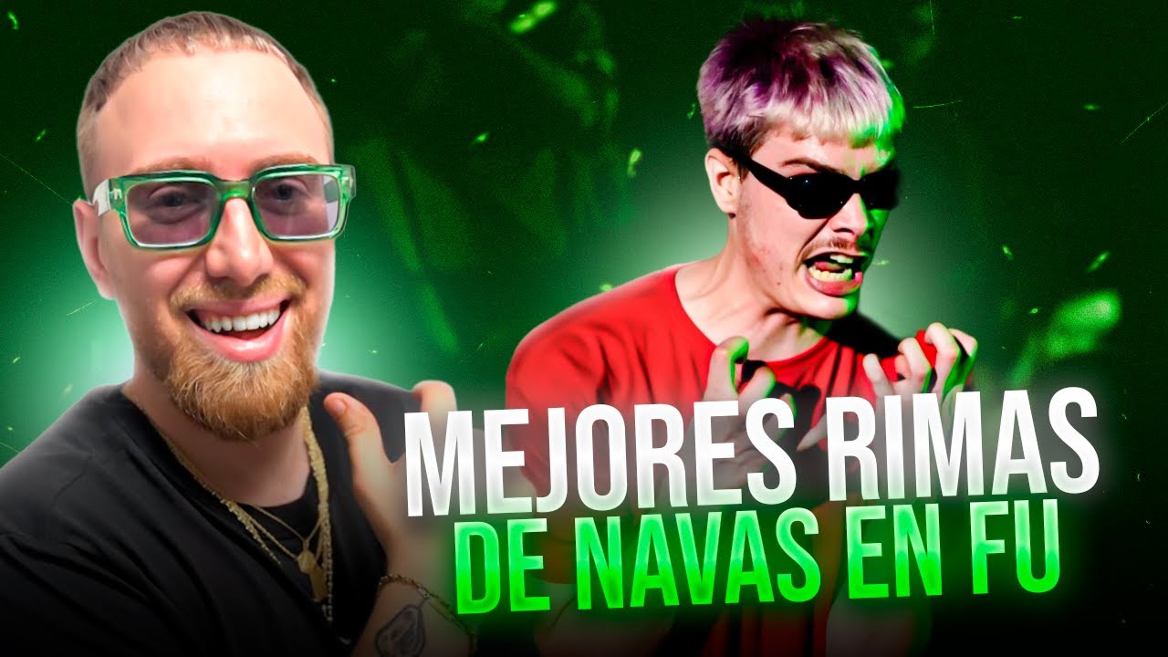 ¡PURA ESENCIA DISONANTE! MEJORES RIMAS DE NAVAS EN FU