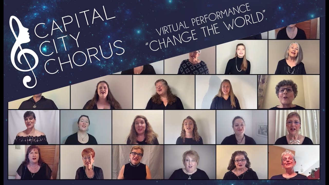 Capital City Chorus Virtual Choir: Change the World