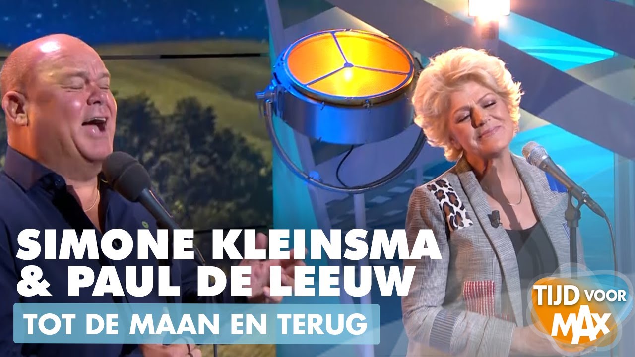 Simone Kleinsma & Paul de Leeuw - Tot de maan en terug | TIJD VOOR MAX
