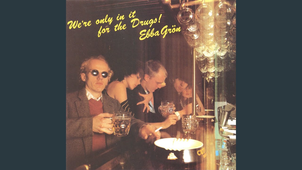 We´re Only In It For The Drugs No. 1