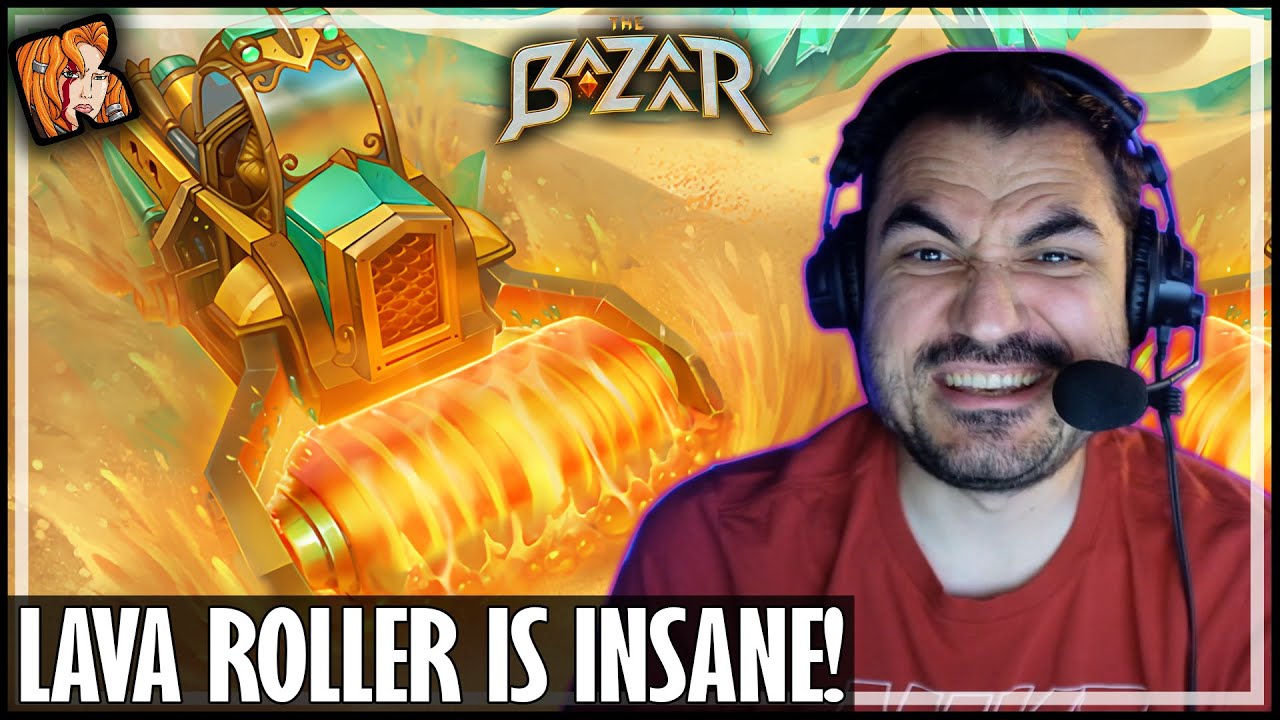 LAVA ROLLER IS TRULY INSANE!!! - The Bazaar
