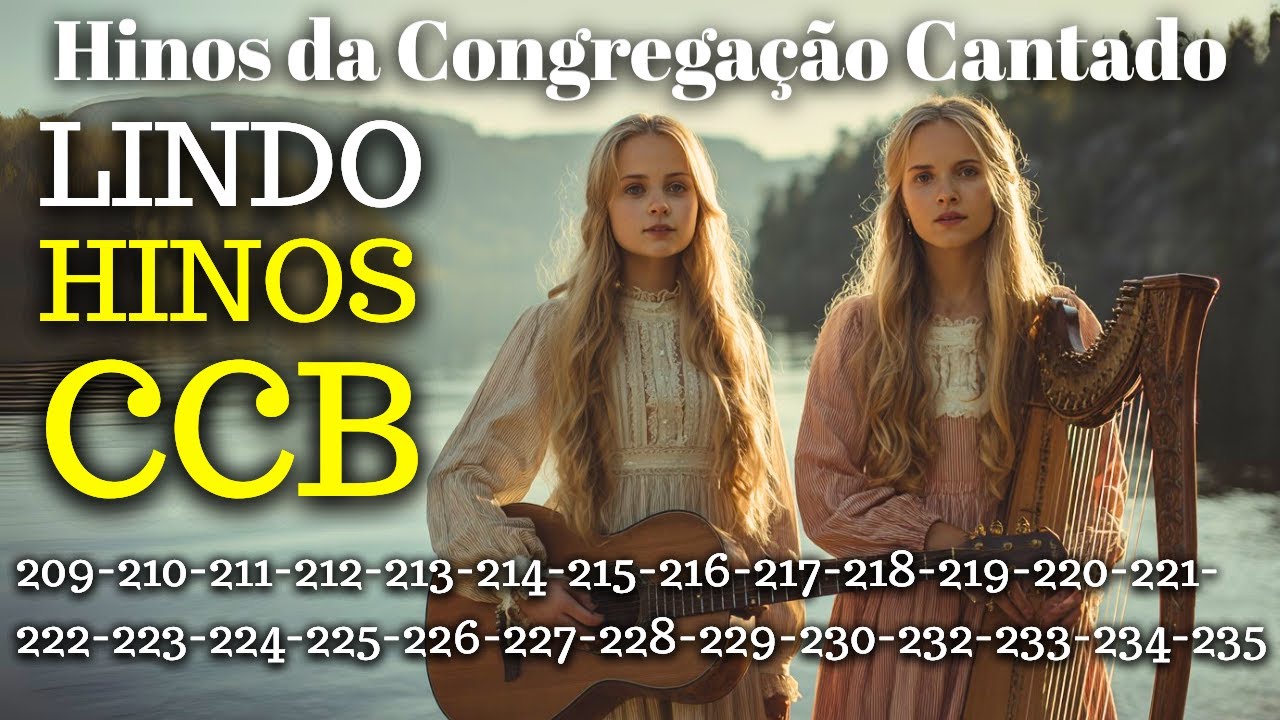 UMA COLEÇÃO DE BELOS HINOS DA CCB VOL 2 (209,210,211,212,213,214,215 - 228,229,230,232,233,234,235)