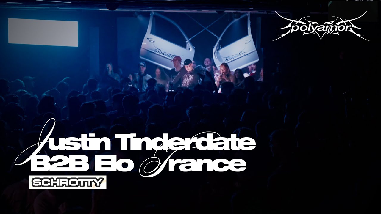 Justin Tinderdate B2B Elotrance | Polyamor @ SCHROTTY Cologne | 25.11.25