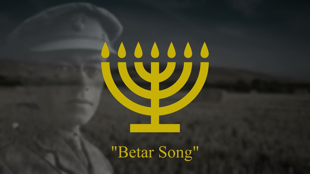 Betar Song - Ze'ev Jabotinsky