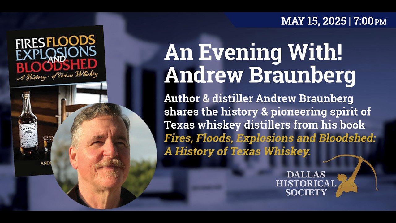 Andrew Braunberg: A History of Texas Whiskey