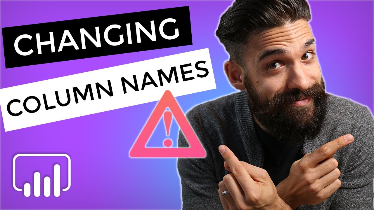 Refresh breaks due to COLUMN NAME CHANGES? 3 ways to fix changing column headers in Power BI!