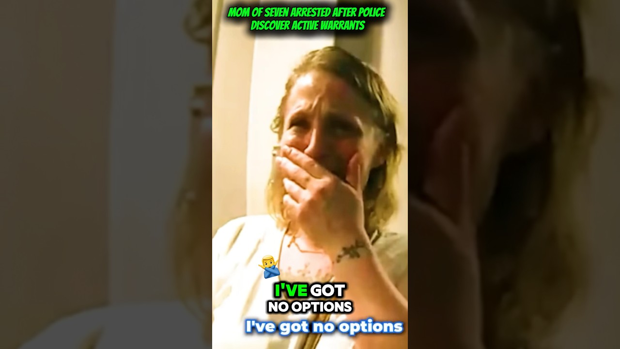 Mom of Seven Arrested After Police Discover Active Warrants #bodycam #crime #police