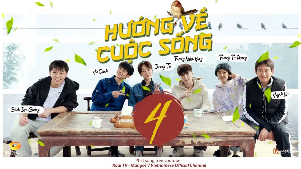 【Vietsub】Hướng Về Cuộc Sống S5 - EP4 | Dương Tử đến, Huỳnh Lỗi giục Trương Nghệ Hưng kết hôn
