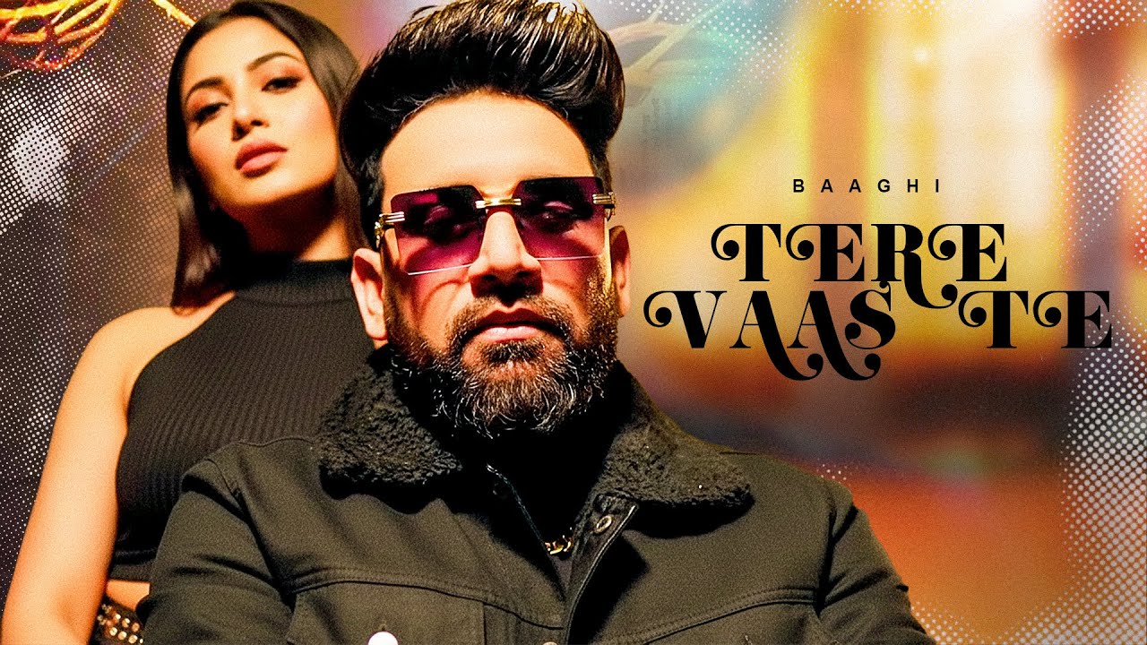 Tere Vaaste - Baaghi New Song | Full Ep | New Punjabi Songs 2026 | Latest Punjabi Songs 2026