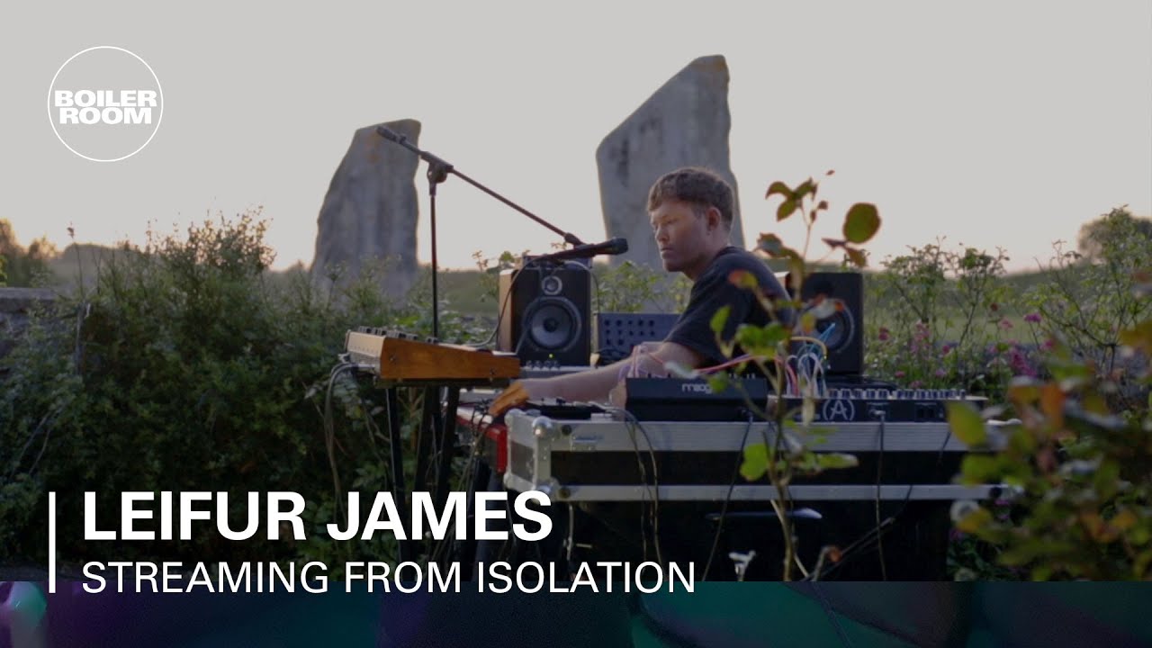 Leifur James | Boiler Room: Streaming From Isolation with Night Dreamer & Worldwide FM