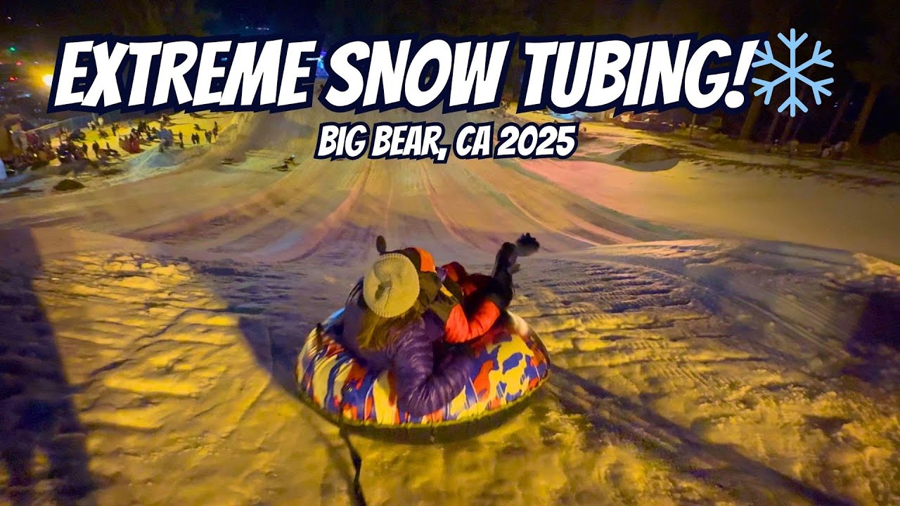 Snow Tubing ❄️ Big Bear Snow Play (2025) | Big Bear, California