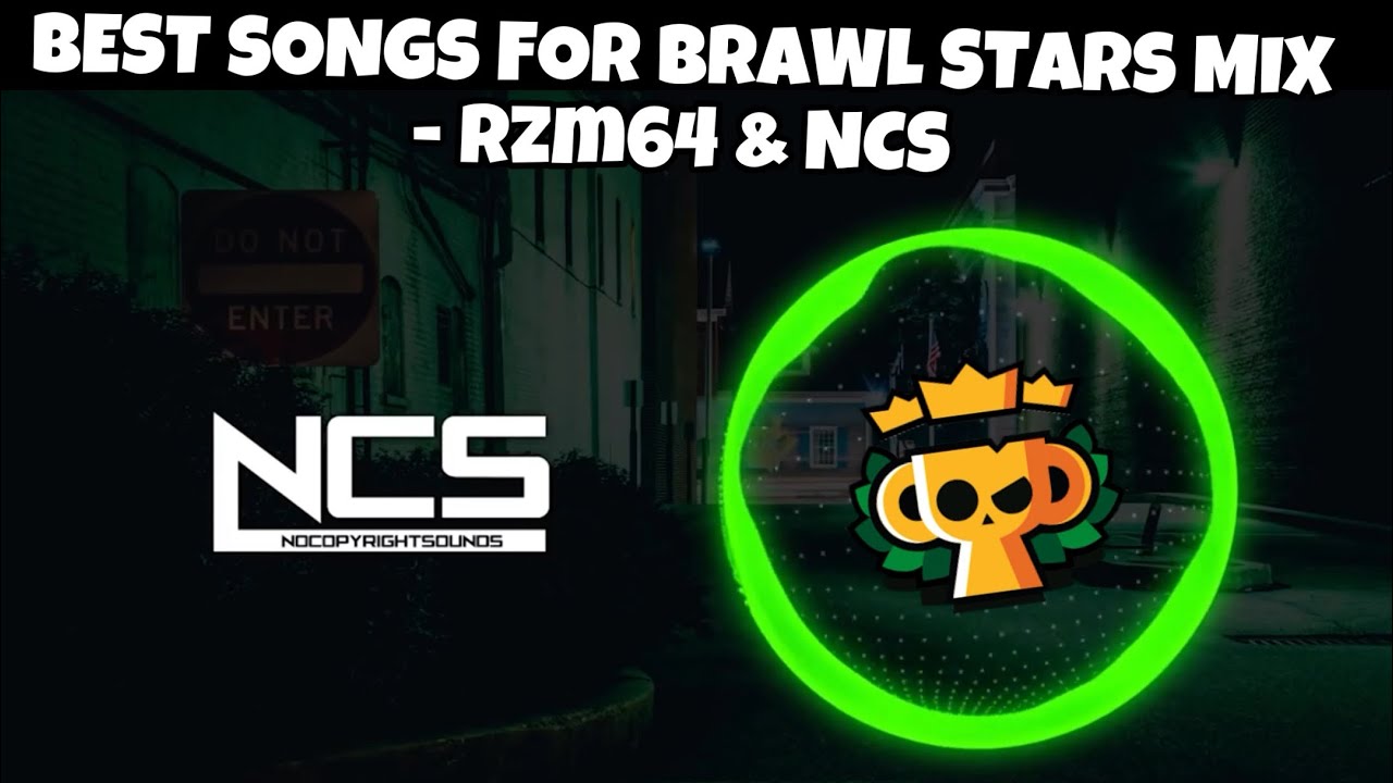 Mix - Best songs for playing Brawl Stars 2024 | Rzm64 & NCS Mix | Brawl Stars Gaming Montage Music🔥