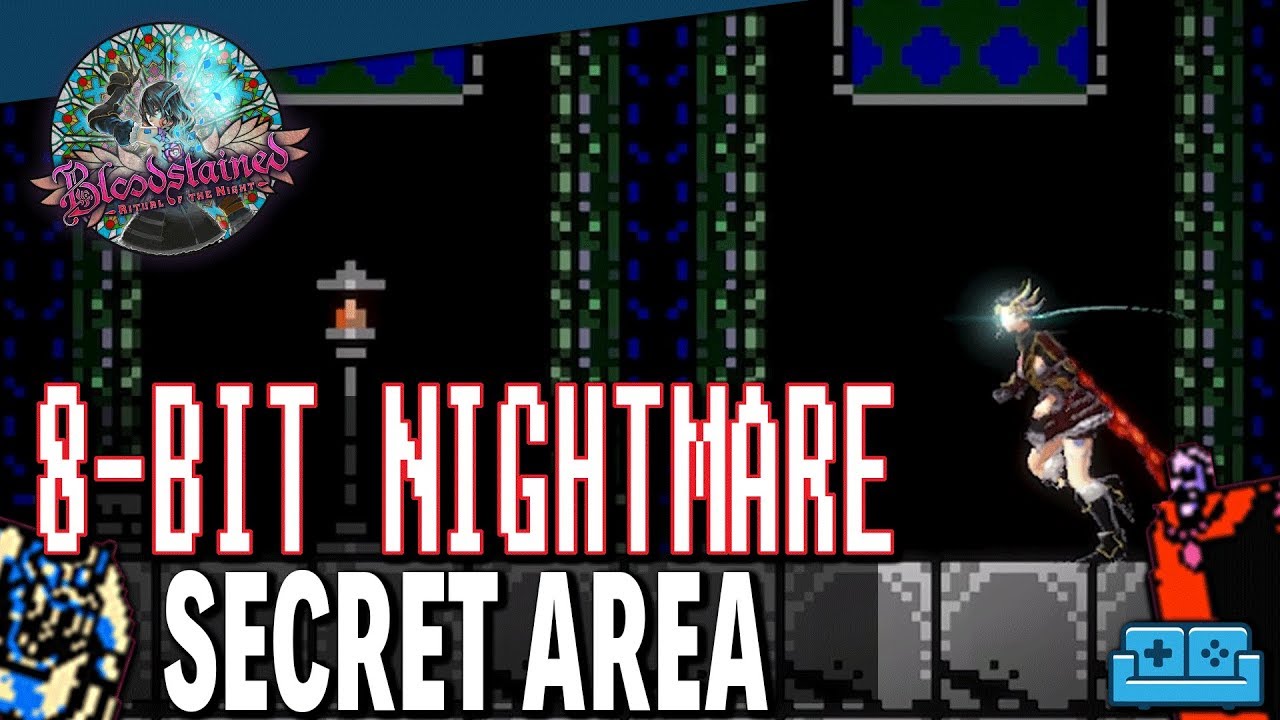 BLOODSTAINED: ROTN | 8-bit Nightmare Secret Guide