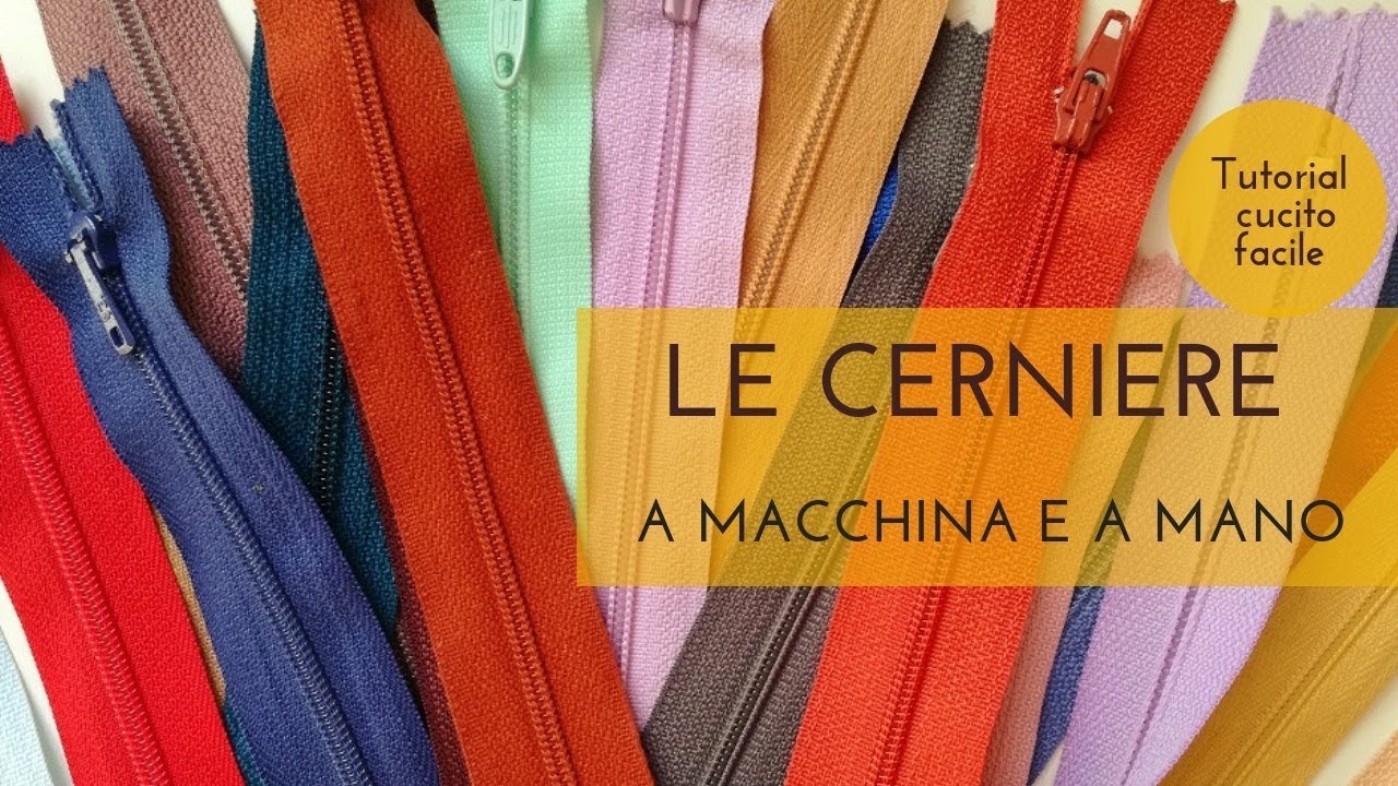 Le cerniere: come cucirle a macchina e a mano - Tutorial cucito facile