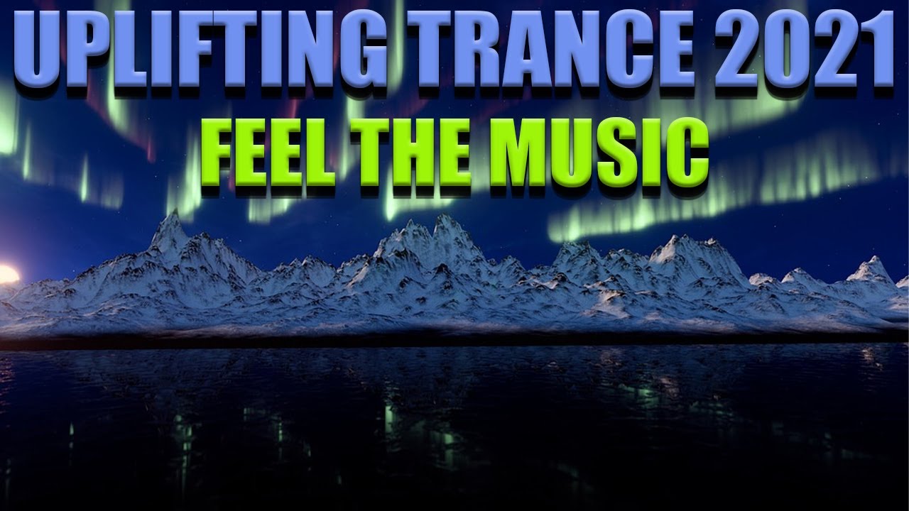 Uplifting Trance 2021 | July | ✅✅