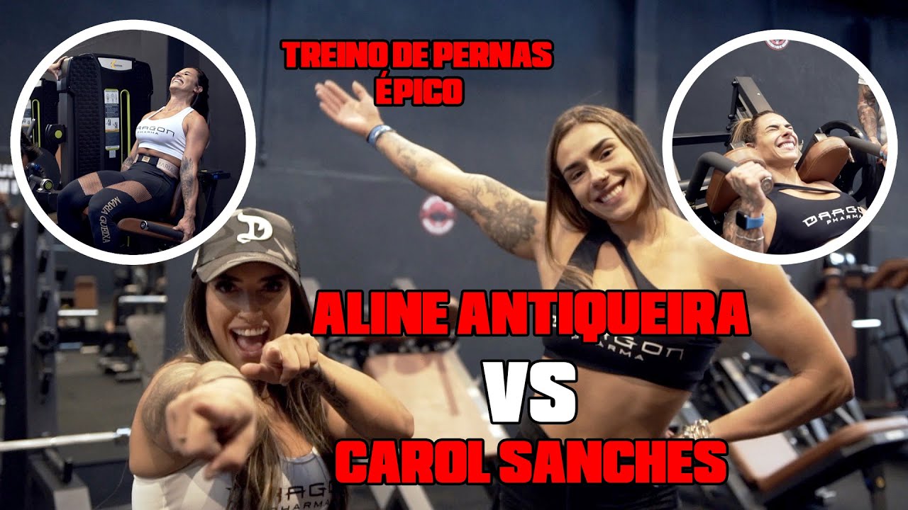 LEG DAY DA MORTE | ALINE ANTIQUEIRA VS CAROL SANCHES