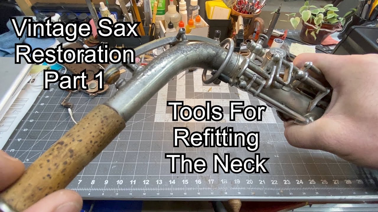 Vintage Sax Restoration 1- Tools For Refitting the Neck- band instrument repair- Wes Lee Music