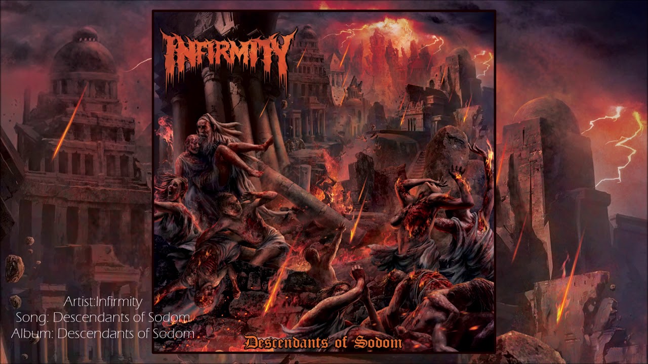 Infirmity - Descendants of Sodom