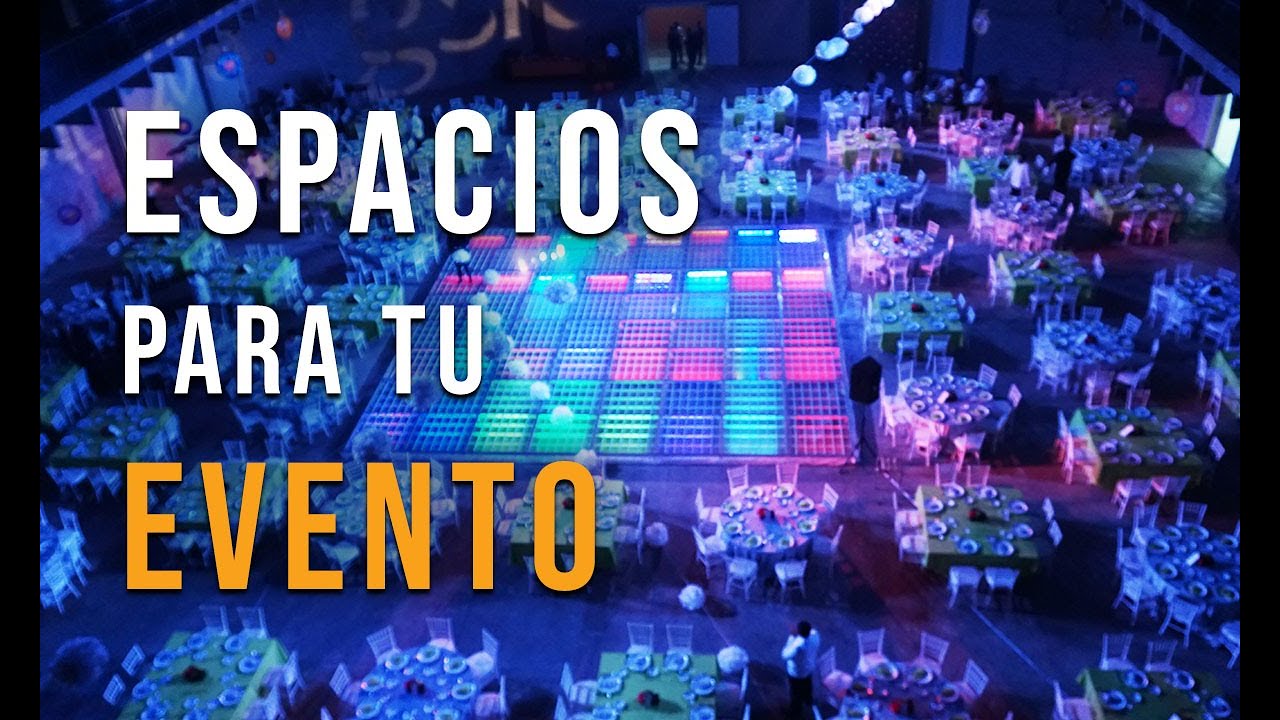 Espacios para Eventos: los venues m&aacute;s vers&aacute;tiles de la CDMX