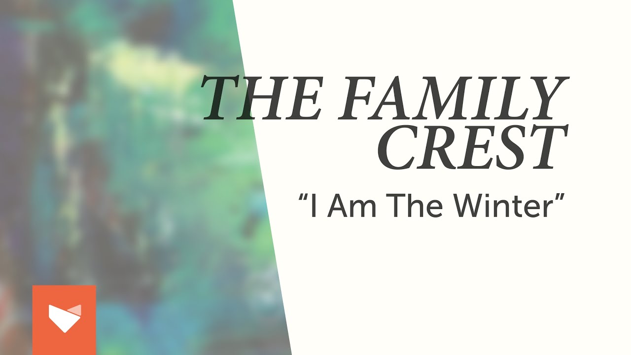 The Family Crest - 