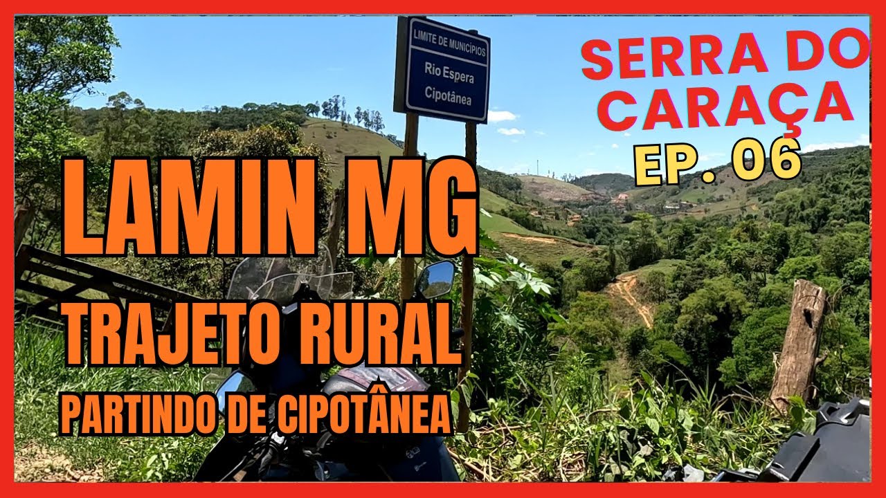 CIPOTANEA ATÉ LAMIN PELAS ESTRADAS RURAIS   - EP  06