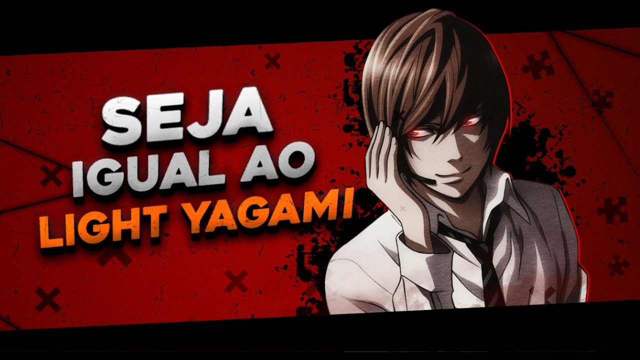 COMO SER IGUAL AO KIRA (LIGHT YAGAMI - DEATH NOTE)