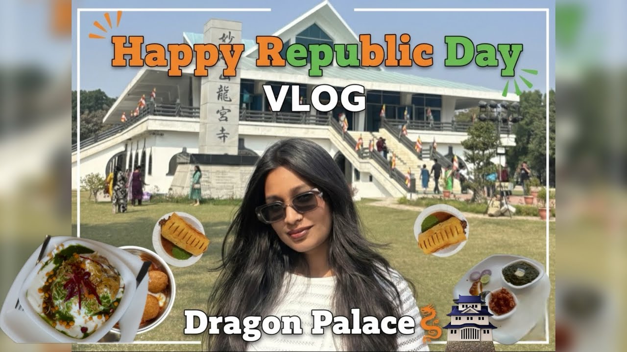 Republic Day Vlog🇮🇳|| Dragon Palace🦚|| Haldiram🍛