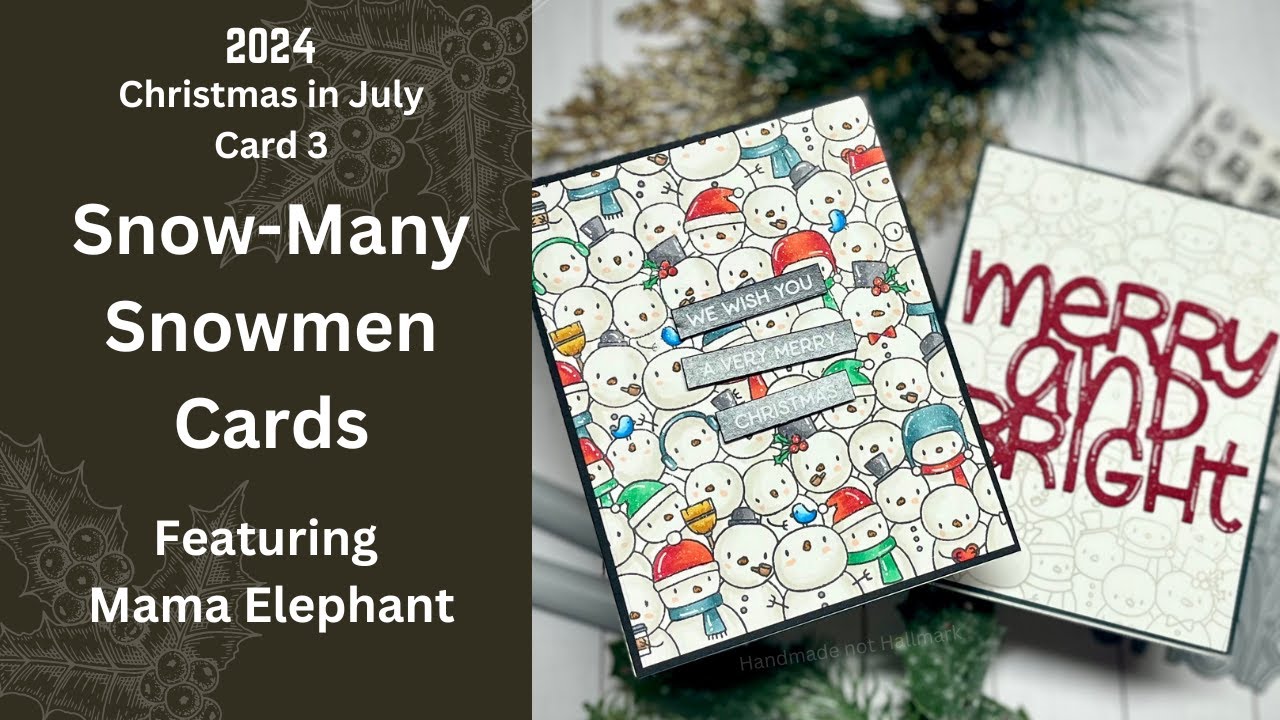 Snow-Many Snowmen - Christmas in July - 2023